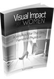 Visual Impact For Women
